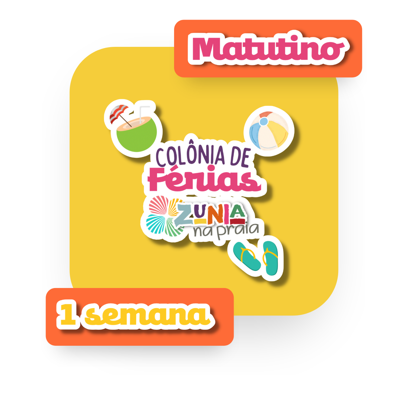 Colônia de Férias Matutino (08H ÁS 12H30) - 5 DIÁRIAS