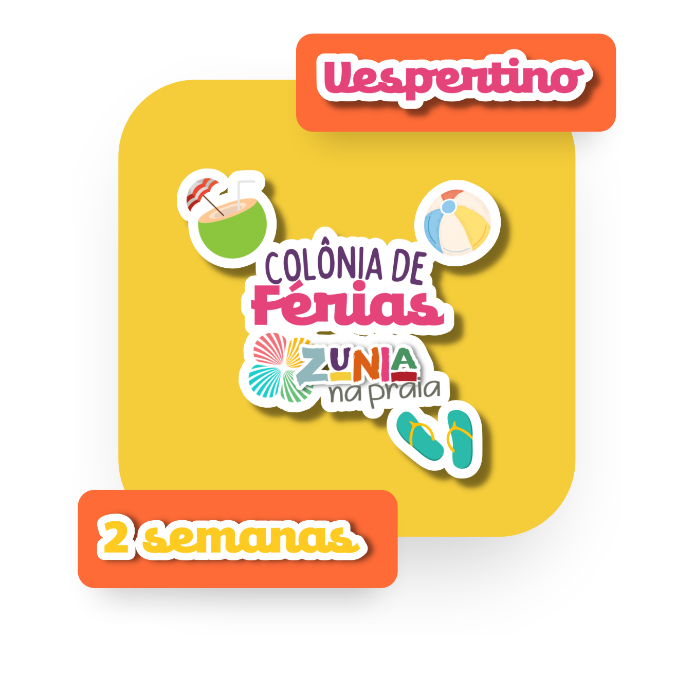 Colônia de Férias Vespertino (13H ÁS 18H) - 10 DIÁRIAS